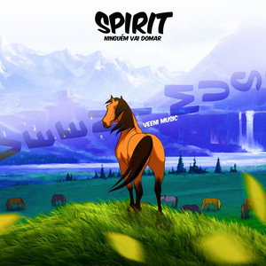 Ninguém Vai Domar (Spirit) by Veeni Music