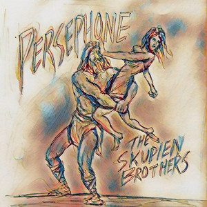 Persephone by The Skupien Brothers