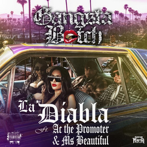 Gangsta Bitch (feat. AC The Promoter & Ms Beautiful)