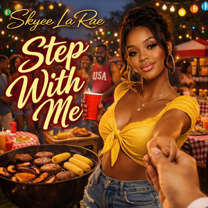 Step with me by Skyee La'Rae