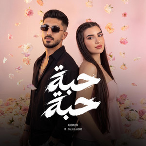 7aba 7aba - حبة حبة by Abdmusik, Talia Lahoud