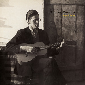 Danger in the Past (2020 Remaster) — Robert Forster