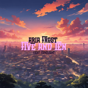 Five and Ten by Aria Frost, Fyrelight