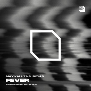Fever by Max Kaluza, Rion S
