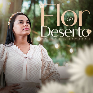 Mylena Carvalho - Flor do Deserto