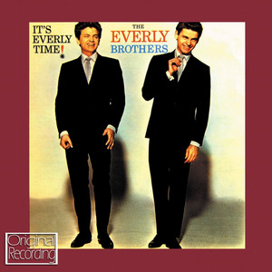 エヴァリー・ブラザーズ [イッツ・エヴァリー・タイム] It's Everly Time! - Album by The Everly Brothers | Spotify