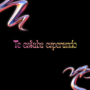 Te Estaba Esperando by Grabiel Garcia