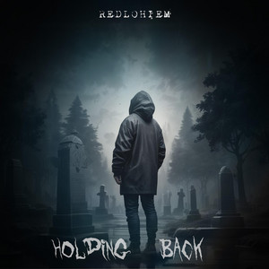 Redlohiem - Holding Back