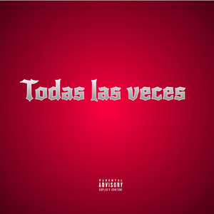 Todas las veces by Celeste Aura