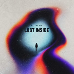 Lost Inside by DJ Pronin