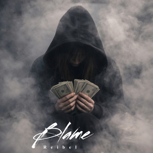 Blame by REIBEL