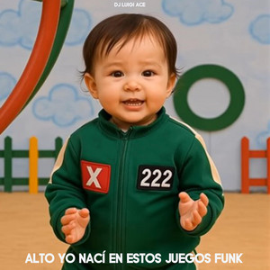 Dj Luigi ACE - Alto yo nací en estos juegos (Funk)