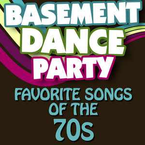 Basement Dance Party - Favorite Songs of the 70s album