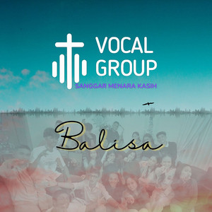 Balisa by Vocal Group Sanggar Menara Kasih