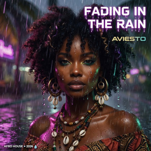 Fading in The Rain by Aviesto