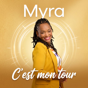 C'est mon tour by Myra