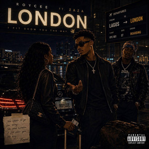 LONDON by Roycee, zAzA