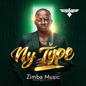 Zimba Music - My Type