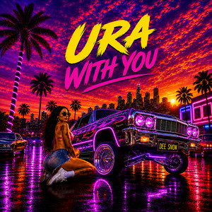 Ura With You by Dee Snow