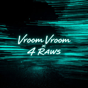 Vroom Vroom x 4 Raws