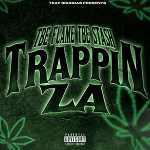 Trapping Za (feat. TBE Stash) by Tbe Flame, TBE Stash