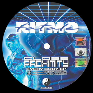 Every Body - Radio Edit by CLOSE PROXIMITY, Ritmo Fatale