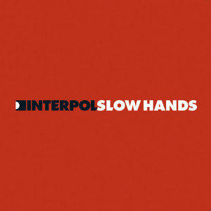Slow Hands 2