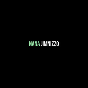 Jimnizzo - Nana
