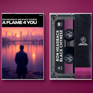 A Flame 4 You - Little Fires Mix by Ron Headback, Black Chynese
