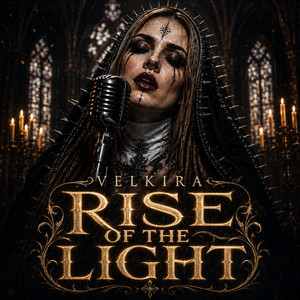 RISE OF THE LIGHT by Velkira