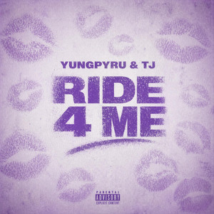 Ride4Me by YungPyru, TJ