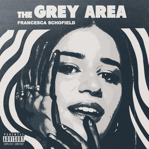 Francesca Schofield - The Grey Area