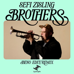 Sefi Zisling — Brothers (Beno Edit / Remix) (2026)