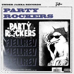Party Rockers by Fjellrev
