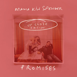 Dance With Me - Up Close Version by Mama Kin, Spender