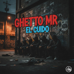 el cuido by ghetto mr