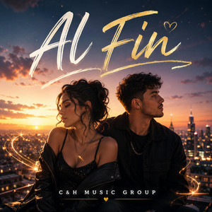 AL FIN by C, H MUSIC GROUP