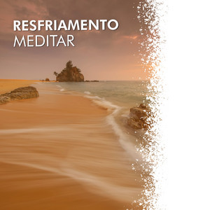 # 1 Album: Resfriamento Meditar album