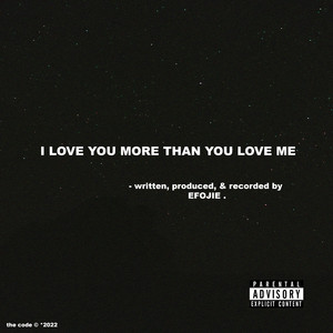 I Love You More Than You Love Me - song and lyrics by EFOJIE | Spotify