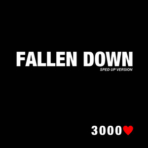 3000m - Fallen Down - Sped up Version