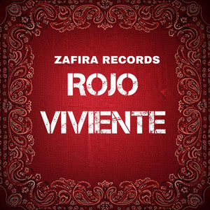 Rojo Viviente by Zafira Records