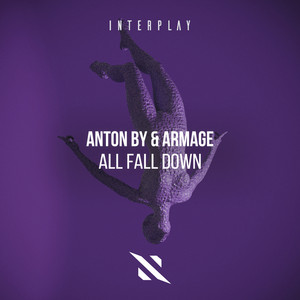 All Fall Down by Anton By, Armage
