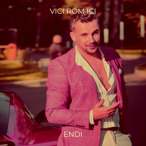 ENDI - Vici Rom Ici