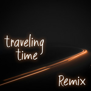 Traveling Time - Remix by Bslick, Lili