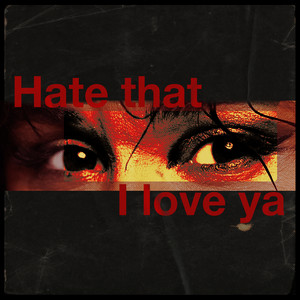 Hate That I Love Ya by Marcela