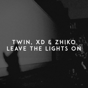 Leave the Lights On by Twin, Xd, ZHIKO