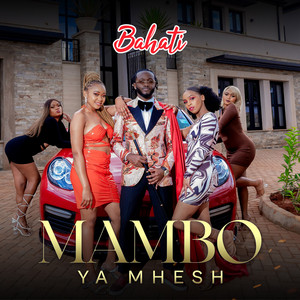 Mambo Ya Mhesh by Bahati