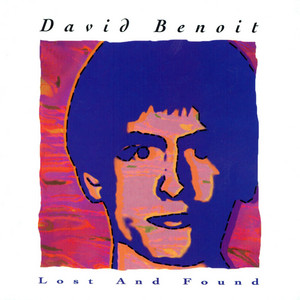 Lost And Found - Album by David Benoit | Spotify