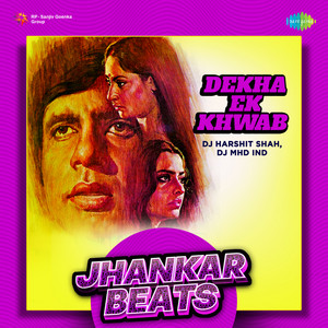Kishore Kumar, Lata Mangeshkar, Shiv-Hari & Javed Akhtar - Dekha Ek Khwab (Jhankar Beats)