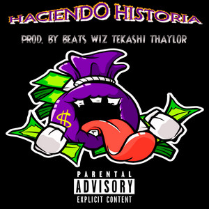 HACIENDO HISTORIA - Trap Type Beats by WIZ TEKASHI THAYLOR